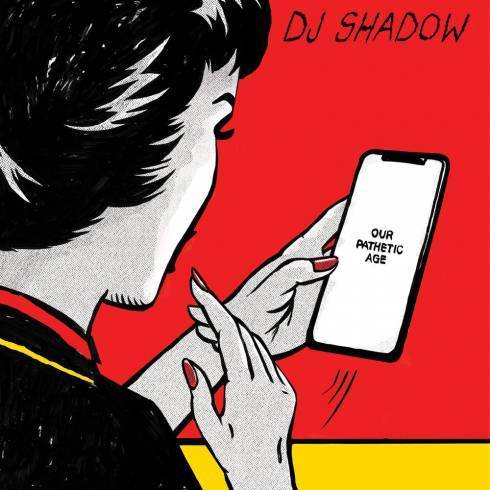 [FULL ALBUM] DJ Shadow - Our Pathetic Age Mp3 Zip Fast Download Free Audio Complete