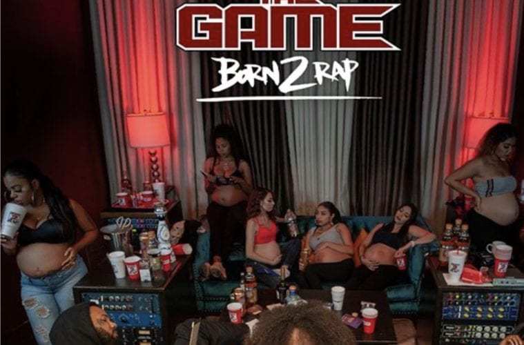 [FULL ALBUM] The Game - Born 2 Rap Mp3 Zip Fast Download