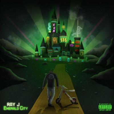 [FULL EP] Ray J - Emerald City Mp3 Zip Fast Download Free Audio Complete