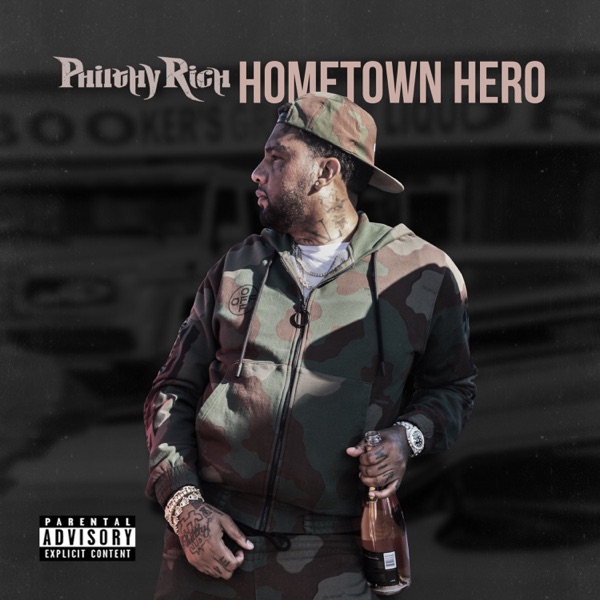 [FULL ALBUM] Philthy Rich - Hometown Hero Mp3 Zip Fast Download Free Audio Complete
