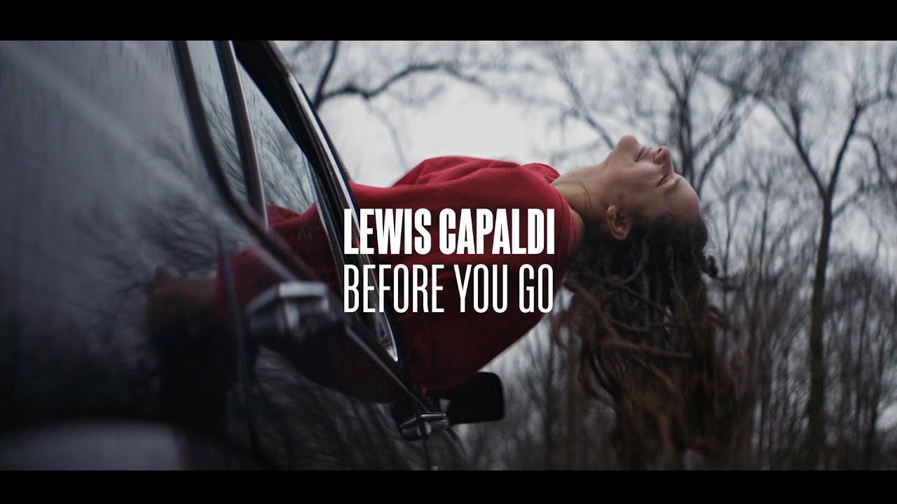 VIDEO: Lewis Capaldi - Before You Go Mp4 Download