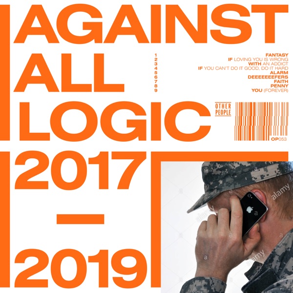 [FULL ALBUM] Against All Logic - 2017-2019 Mp3 Zip Fast Download Free audio complete
