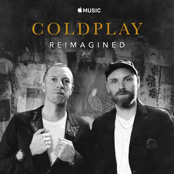 [FULL EP] Coldplay - (Reimagined) Mp3 Zip Fast Download free audio complete