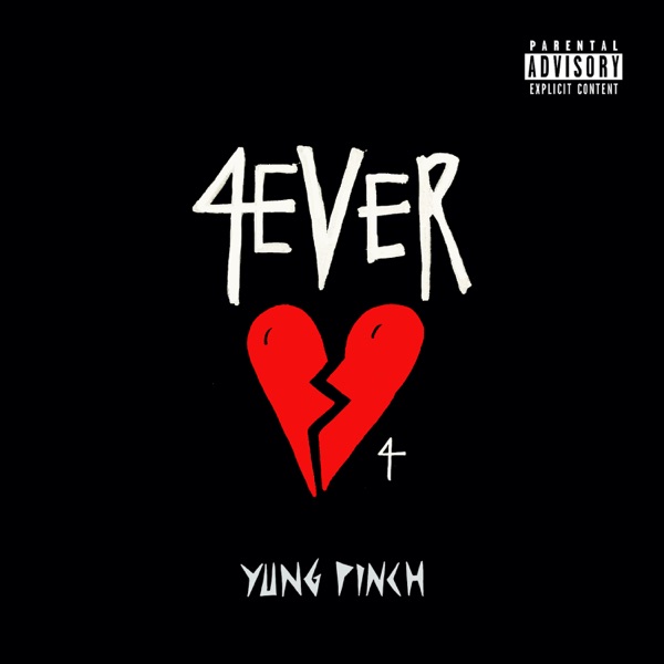 [FULL EP] Yung Pinch - 4EVER HEART BROKE 4 Mp3 Zip Fast Download Free Audio Complete