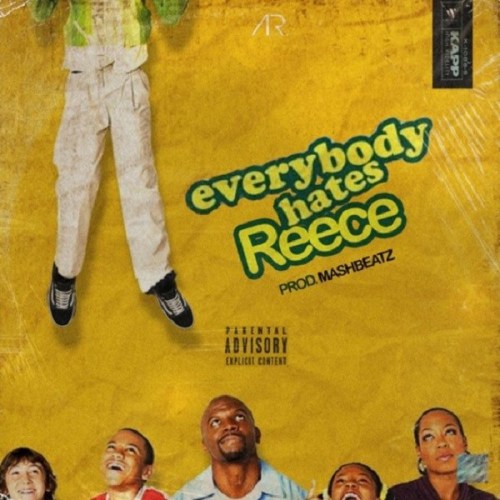 A-Reece - Everybody Hates Reece Mp3 Audio