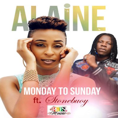 Alaine ft. Stonebwoy - Monday To Sunday Mp3 Audio
