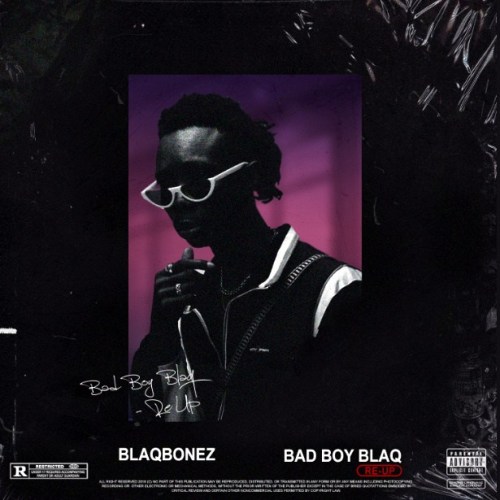 Blaqbonez - Re Up (FULL ALBUM) Mp3 & Zip Download