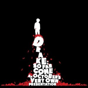 Drake - So Far Gone (Full Album) Mp3 & Zip Free Download