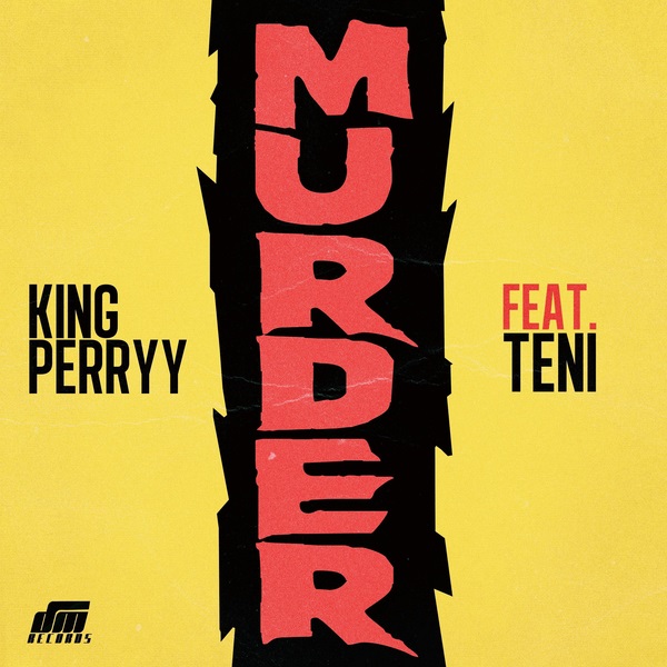 King Perryy ft. Teni - Murder Mp3 Audio