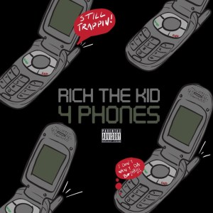 Rich The Kid - 4 Phones Mp3 Audio