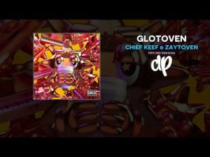 Chief Keef & Zaytoven - Glotoven (Full Mixtape) Zip Mp3 Download