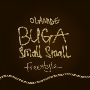 Olamide - Buga Small Small Mp3 Audio 