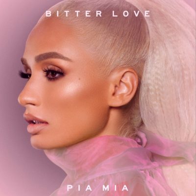 Pia Mia - Bitter Love Mp3 Audio Download