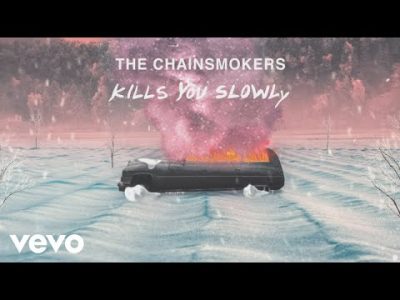 The Chainsmokers - Kills You Slowly Mp3 Audio Download