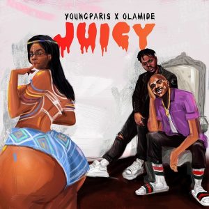 Young Paris ft. Olamide - Juicy Mp3 Audio