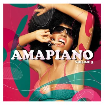 [FULL ALBUM] Various Artists - Amapiano Volume 5 Mp3 Zip Fast Free Audio Free Full Fast Download