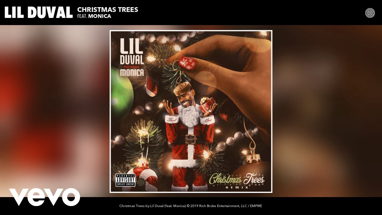 DOWNLOAD: Lil Duval - Christmas Trees (Remix) Ft. Monica