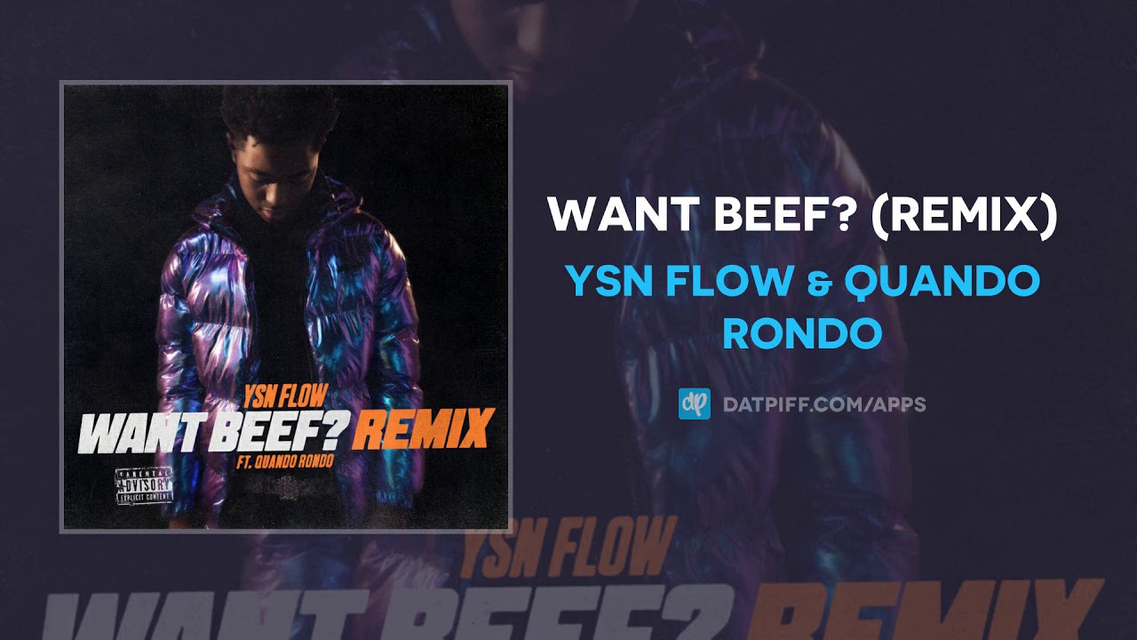 Download YSN Flow Ft. Quando Rondo - Want Beef? (Remix ...