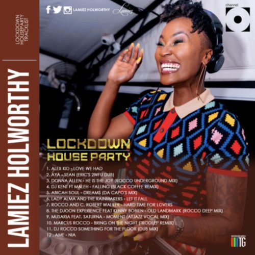 Lamiez Holworthy - Lockdown Houseparty Mix (Mixtape) Mp3 Audio Download