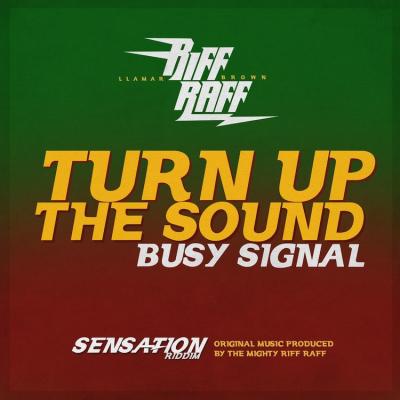 Busy Signal - Turn Up The Sound | NaijaRemix.Net