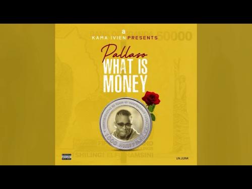 Pallaso - What is Money