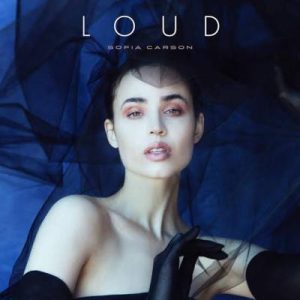 Sofia Carson - Loud